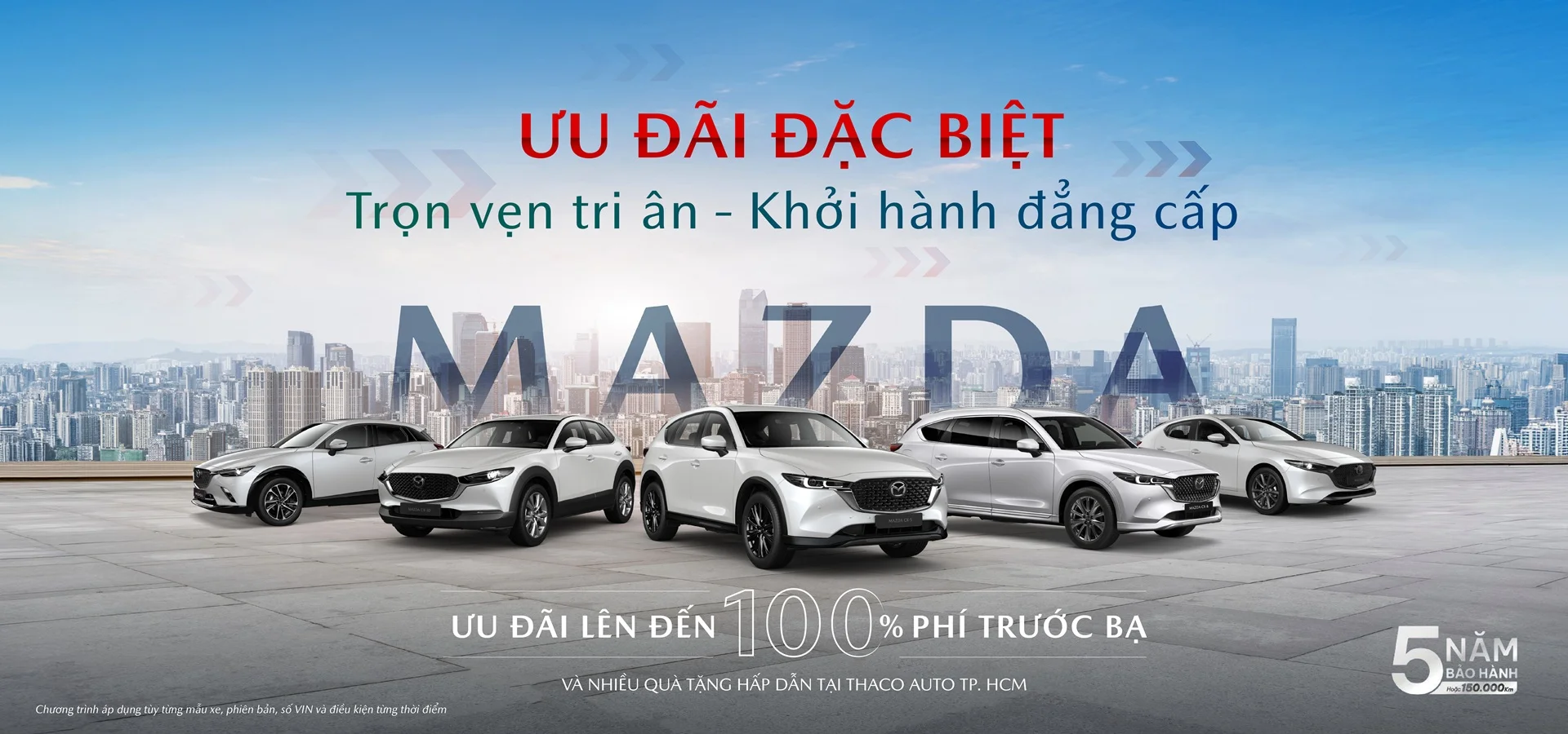 MAZDA TRI ÂN KHÁCH HÀNG VỚI ƯU ĐÃI ĐẶC BIỆT THÁNG 9