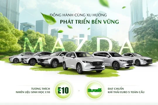 MAZDA: NIỀM VUI LÁI XE NUÔI DƯỠNG TƯƠNG LAI BỀN VỮNG